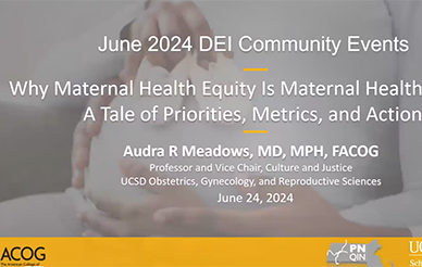 Dr. Audra Meadows for ACOG: Why Maternal Health Equity is Maternal Health Quality