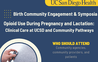 Birth Community Symposia: Opioid Use During Pregnancy and Lactation